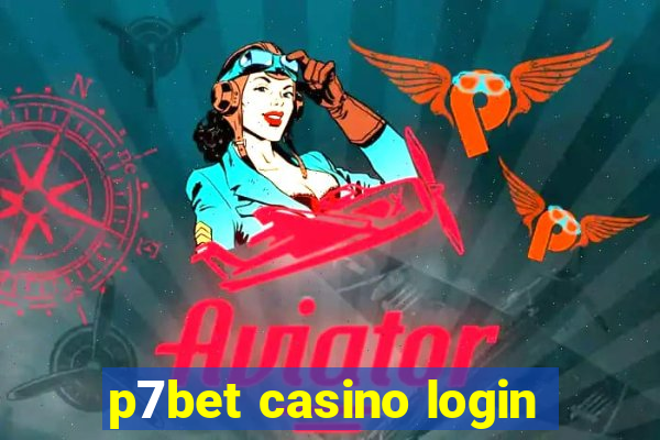 p7bet casino login